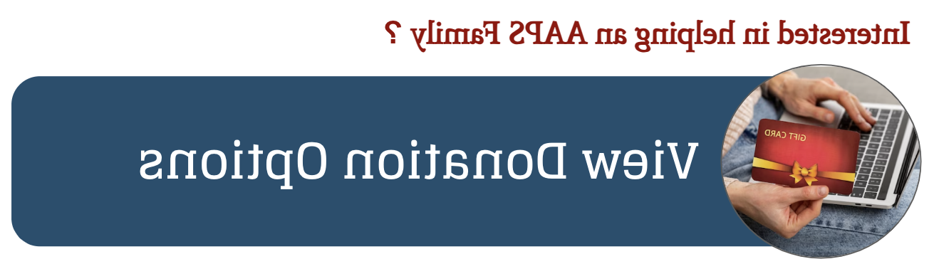 有兴趣帮助AAPS家庭? 点击此处查看捐赠选项